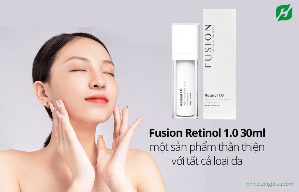 Fusion Retinol 1,0 30ml - Giải Pháp Cho Da Mụn Và Lão Hóa